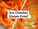 are hot cheetos gluten free